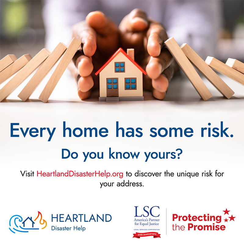 Photo of a person protecting a little wooden house from wood dominoes falling on it with dark blue, black, and red sans-serif type and the Heartland Disaster Help and Legal Services Corporation logos below